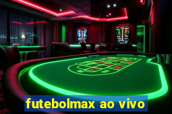 futebolmax ao vivo